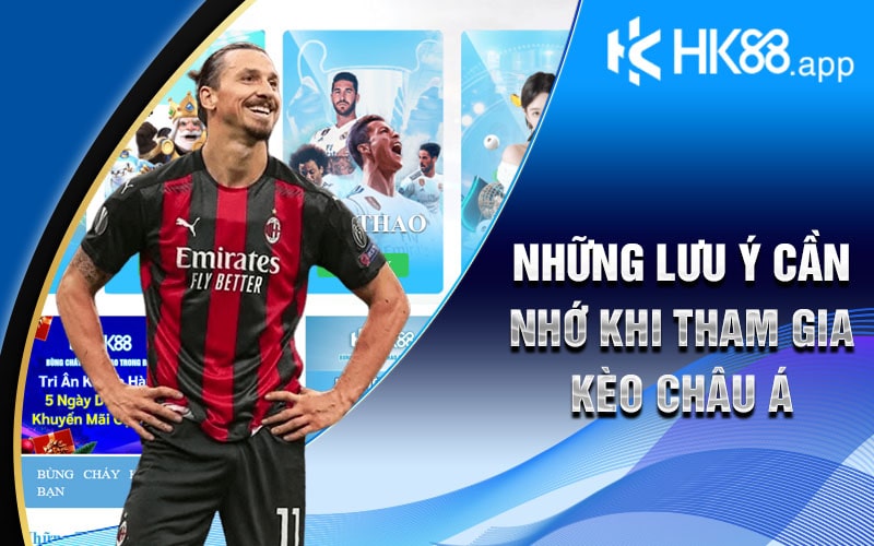 Kèo Châu Á - Hướng Dẫn Chơi Kèo Châu Á Tại HK88 Chi Tiết