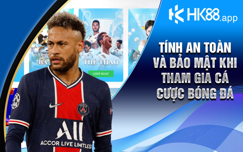 Cá Cược Bóng Đá Hấp Dẫn Tại Sảnh Cược Thể Thao HK88